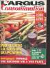 L'argus de la consommation n°1 mai 1994 - Primeurs l'asperge en tête - Auvergne la saint-cochon - printemps la saison du plaisir - anti gaspi donnez ...