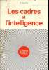 Les cadres et l'intelligence + envoi de l'auteur.. P.Sartin