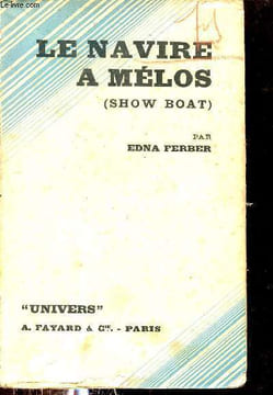 Le Navire à Mélos - Collection Univers.. Ferber Edna