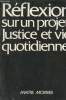 Réflexion sur un projet : Justice et vie quotidienne.. Morrier Jacques