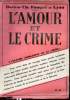 L'amour et le crime - Collection d'études psycho-sexuelles n°30.. Docteur Ch.Fouqué de Lyon