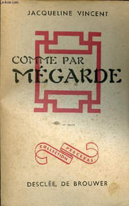 Comme par mégarde - 10e mille - Collection Perceval.
