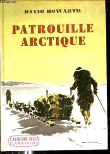 Patrouille arctique - Collection l'aventure vécue.