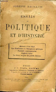 Essais de politique et d'histoire - Histoire d'un Idéal, les évolutions de l'éloquence politique, portraits contemporains, Raphaël Lévy, la pièce secrète du procès Danton.