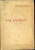 Salammbô - Edition définitive avec des documents nouveaux.. Flaubert Gustave
