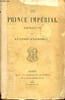Le Prince Imp&eacute;rial (Napol&eacute;on IV).. Le Comte d'H&eacute;risson