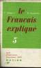Le français expliqué - Cycle d'observation classe de cinquième programme 1963 - Nouvelle édition.. G.Chappon & R.Vauquelin