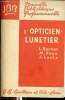 L'opticien-lunetier - Collection nouvelle bibliothèque professionnelle.. L.Bastian & M.Roux & J.Lentz