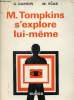 M.Tompkins s'explore lui-même - Aventures biologiques.. Gamow George & Ycas Martynas