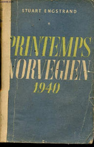 Printemps norvégien 1940.