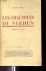 Les disciples de Verdun - Miracle en 2 actes - 10e édition.. Debout Jacques