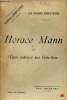 Horace Mann et l'école publique aux Etats-Unis.. Compayré Gabriel
