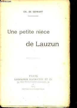 Une petite nièce de Lauzun.. Ch. de Coynart