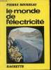 Le monde de l'électricité.. Rousseau Pierre