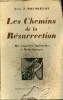 Les chemins de la résurrection - Mes causeries spirituelles à Radio-Limoges.. Abbé J.Rousselot