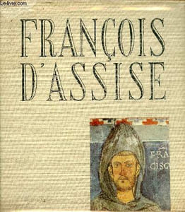 François d'Assise - Collection les reportages de l'histoire.