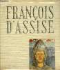 François d'Assise - Collection les reportages de l'histoire.. Feller Jean