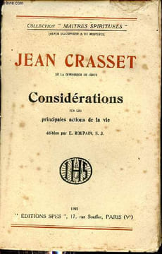 Considérations sur les principales actions de la vie - Collection maîtres spirituels.. Crasset Jean