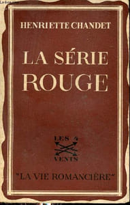 La série rouge.