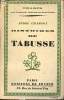 Histoires de Tabusse - Collection Champs.. Chamson André
