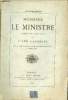 Monsieur le Ministre - Com&eacute;die en cinq actes - 2e &eacute;dition.. Claretie Jules
