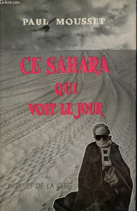 Ce Sahara qui voit le jour.