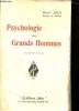 Psychologie des grands hommes - 4e édition.. Joly Henri