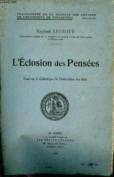L'éclosion des pensées - Essai sur la dialectique de l'association des idées - Publications de la faculté des lettres de l'université de Strasbourg ...
