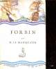 Forbin précédé d'une lettre de Claude Farrère - Collection aventures et légendes de la mer.. Le Marquand Henry
