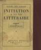 Initiation à la vie littéraire - Conseils aux jeunes lettricoles.. Des Allées Roger