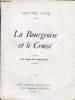 La Bourgeoise et le Croisé - Au temps de Saint Louis.. Yver Colette