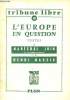 L'Europe en question - Collection Tribune Libre n°30.. Maréchal Juin & Massis Henri