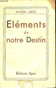 Eléments de notre destin - Essai - Editoin revue et corrigée.