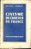Civisme du chrétien de France. Riquet Michel