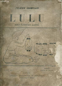 Lulu roman clownesque illustré.. Champsaur Félicien