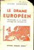 Le drame européen préliminaires de la guerre septembre 1938 - septembre 1939.. Bourguès Lucien