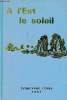 A l'Est le soleil.. Fersi Mustapha