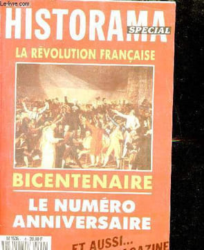 Historama n°4 - Spécial - La révolution française - 1789 remake de 1614 ? - les plaintes du bon peuple de France - l'hiver sans pareil - manants et ...