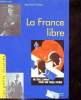 La France libre - Collection les petits illustrés.. Dufour Jean-Louis