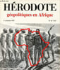 H&eacute;rodote n&deg;46 juillet septembre 1987 - G&eacute;opolitiques en Afrique.. Collectif