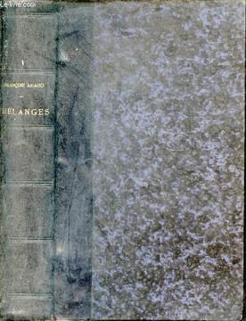 Oeuvres complètes de François Arago - Tome 12 : Mélanges.. Arago François