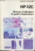 HP-12C manuel d'utilisation et guide d'application.. Collectif