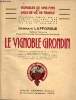 Vignobles de vins fins et eaux de vie de France - Tome 1 : Le vignoble girondin.. Lafforgue Germain