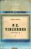 P.C. Vincennes Secteur 4 - Tome 2 - Collection la seconde guerre mondiale histoire et souvenirs.. Minart Jacques