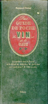 Petit guide de poche du vin et de la cave.. Dumay Raymond
