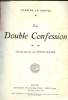 La Double Confession.. Le Goffic Charles