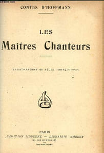 Contes d'Hoffmann - Les Maîtres chanteurs.