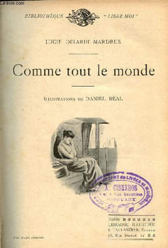 Comme tout le monde - Collection Bibliothèque Lisez Moi.. Delarue-Mardrus Lucie