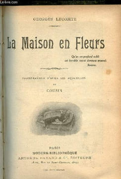 La Maison en fleurs.. Lecomte Georges