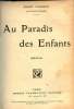Au paradis des enfants - Roman.. Theuriet André
